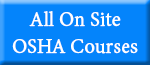 OSHA Training California On-site Courses
